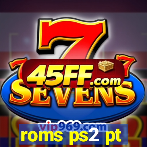 roms ps2 pt-br